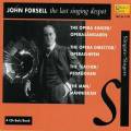 John Forsell : The Last Singing Despot