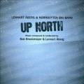Lennart Åberg : Up North - with Norbotten Big Band
