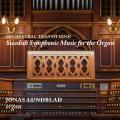Orchestral transitions. Musique symphonique sudoise pour orgue. Lundbald.