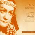 Giuseppe Verdi/Richard Wagner : Aida/Lohengrin/Parsifal