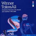 Winner Takes All - Stockholm Electronic Arts Award and emsPrize 1995-2004