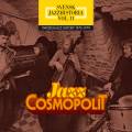 Swedish Jazz History, vol. 11 (1970-1979) : Jazz Cosmopolit.