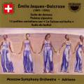 Jaques-Dalcroze : uvres orchestrales I