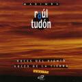 Tudn Ral - Voces del viento, vol. II