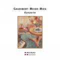 Meier, Gaudibert, Mieg : Concertos