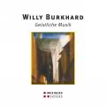 Burkhard : Musique vocale sacre et pour orgue