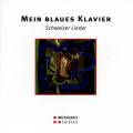 Mein Blaues Klavier. Lieder suisses de Nadelmann, Bloch, Burkhard