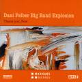 Dani Felber Big Band Explosion : Thank you, Fos!