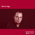 Martin Jaggi : Portrait du compositeur. Gaffigan, Kalitzke, Henneberger, Asbury.