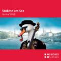 Stubete am See : Slection du festival 2016.