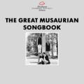 Out of the suitcase. The Great Musaurian Songbook.