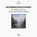 L'image de la Suisse dans la musique romantique