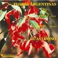 Guastavino : Flores Argentinas, Mlodies pour piano et voix