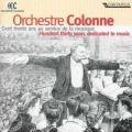 Orchestre Colonne, 130 ans au service de la musique. uvres de Ravel, Debussy, Chopin