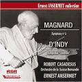 Ernest Ansermet dirige D'Indy et Magnard. Cadasesus