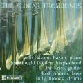 Frescobaldi, Bach, Gerschwin : Improvisations et arrangements pour quatuor de trombone. The Slokar Trombone
