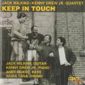 Jack Wilkins, Kenny Drew Jr. Quartet : Keep in Touch