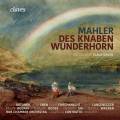 Mahler : Das Knaben Wunderhorn. Contratto.