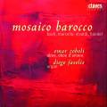 Mosaico Barocco. Bach, Marcello, Vivaldi, Haendel : Musique pour hautbois et orgue