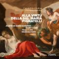 Alla virtù della Signora Maria Pignatelli. Cantates italiennes baroques inédites. De Banes Gardonne, Cocset, Corsi, Forni.