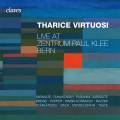 Tharice Virtuosi : Live at the Zentrum Paul Klee.