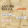 Anton Reicha : Symphonies concertantes. Kossenko, Siranossian, Coin, Melkonyan, MacLeod.