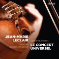 Jean-Marie Leclair : Sonates et danses. Roumailhac, Le Concert Universel.