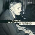 Samuel Ducommun : Musique de chambre. Pantillon, Wunderlin, Glasson, Sanz, Flieder.