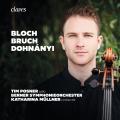 Bloch, Bruch, Dohnnyi : uvres pour violoncelle. Posner, Mllner.