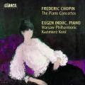 Chopin : Les Concertos pour piano. Indjic.