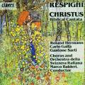 Respighi : Christus