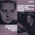 Schubert, Schumann, Brahms : Lieder et uvres vocales. Rehfuss, Martin.