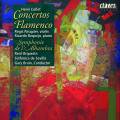 Collet H : Concertos Flamenco / Symphonie de L'Alhambra