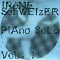 Irne Schweizer : Piano Solo, Vol. 1