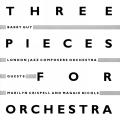Barry Guy : Three Pieces for Orchestra