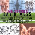David Moss : Time Stories