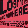 Thurston Moore : Lost to the City