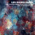 Les Diaboliques : Live at the Rhinefalls