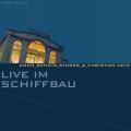 Koch-Schtz-Studer : Live im Schiffbau