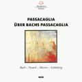 Bach, Franck, Martin : Passacaglia ber Bachs passacaglia