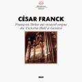 Franck : uvres pour orgue (Hall Victoria, Genve)