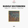 Kelterborn : Symphonie, Sonate, Nuovi Canti