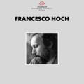 Hoch : Portrait du compositeur