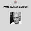 Mller-Zrich : Portrait du compositeur