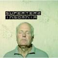 Superterz : Insomnia