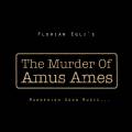 The Murder Of Amus Ames : Murderish Good Music