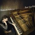 Thibault Falk 4Tet : Sur Le Fil