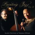 Sandy Patton & Thomas Drst : Painting Jazz Vol. II