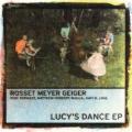 Rosset Meyer Geiger Feat. Dephazz, Matthew Herbert, N.O.H.A., Kafi, D, J.M.G : Lucy's Dance [Vinyle]