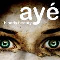 Ay : Bloody Beauty